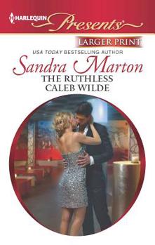 The Ruthless Caleb Wilde - Book #2 of the Wilde Family