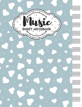 Paperback Music Sheet Notebook: Blank Staff Manuscript Paper with Love Hearts Themed Cover Design Book