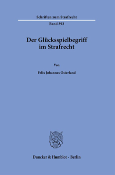 Hardcover Der Glucksspielbegriff Im Strafrecht [German] Book