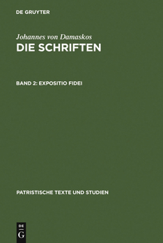 Expositio Fidei - Book #12 of the PATRISTISCHE TEXTE UND STUDIEN