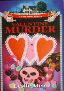 Valentine Murder - Book #5 of the Lucy Stone