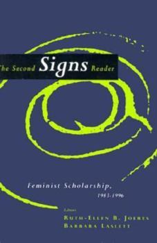 Paperback The Second Signs Reader: Feminist Scholarship, 1983-1996 Book