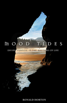 Paperback Mood Tides: Divine Purpose in the Rhythms of Life Book
