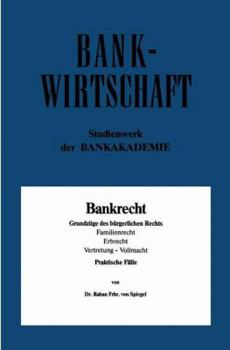 Paperback Bankrecht: Grundzüge Des Bürgerlichen Rechts, Familienrecht, Erbrecht, Vertretung -- Vollmacht [German] Book