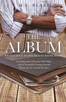 Paperback THE ALBUM An old man alone in a nursing home Book