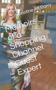 Paperback Memoirs of a Shopping Channel Guest Expert Book