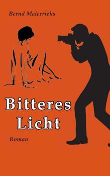 Paperback Bitteres Licht: Roman [German] Book