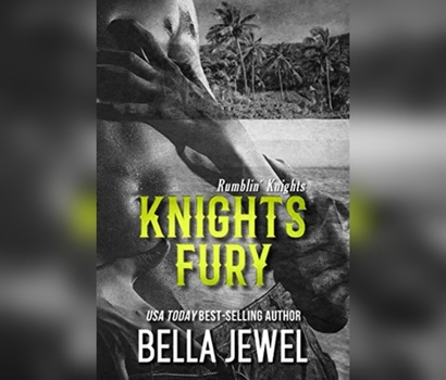 Knights Fury (Rumblin' Knights, 2) - Book #2 of the Rumblin' Knights