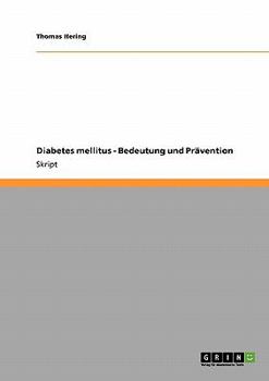 Paperback Diabetes mellitus - Bedeutung und Prävention [German] Book