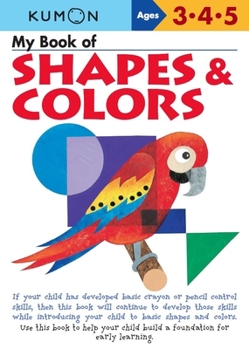Paperback Kumon My Book of Shapes & Colors Book