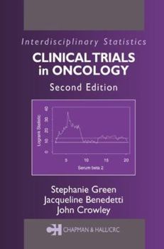 Hardcover Clinical Trials in Oncology, Second Edition Book