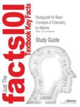 Paperback Studyguide for Basic Concepts of Chemistry by Malone, ISBN 9780471215226 Book