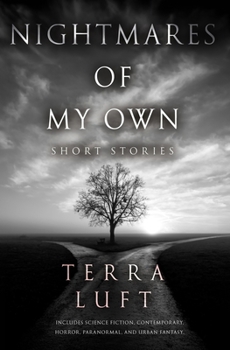 Paperback Nightmares of My Own: Short Stories Book