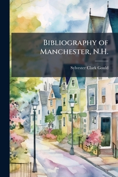 Paperback Bibliography of Manchester, N.H. Book
