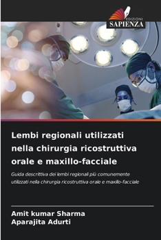 Paperback Lembi regionali utilizzati nella chirurgia ricostruttiva orale e maxillo-facciale [Italian] Book