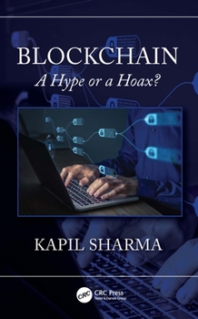 Paperback Blockchain: A Hype or a Hoax? Book