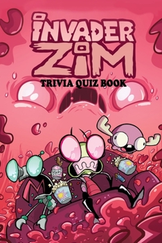 Paperback Invader Zim: Trivia Quiz Book