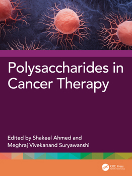 Hardcover Polysaccharides in Cancer Therapy Book
