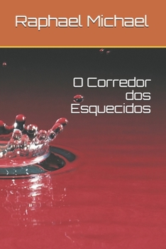 Paperback O Corredor dos Esquecidos [Portuguese] Book