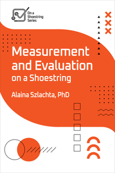 Paperback Measurement and Evaluation on a Shoestring Book