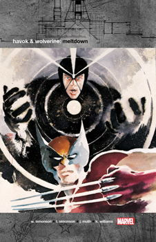 Paperback Havok & Wolverine: Meltdown [New Printing] Book