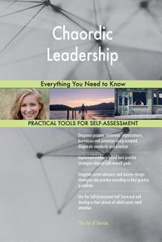 Paperback Chaordic Leadership: Everything You Need to Know Book