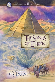 The Sands of Ethryn - Book #6 of the Gates of Heaven
