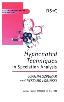 Hardcover Hyphenated Techniques in Speciation Analysis Book