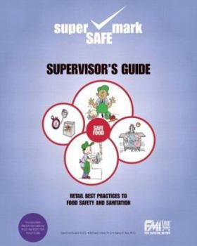 Paperback Retail Best Practices and Supervisor's Guide to Food Safety and Sanitation Book