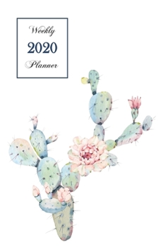 2020 Weekly Planner: 6 x 9 inch 150 Pages Year Months Weeks Calendar, Schedule, and Organizer plus Dot Grid Pages (January 2020 - December 2020) (Cactus)