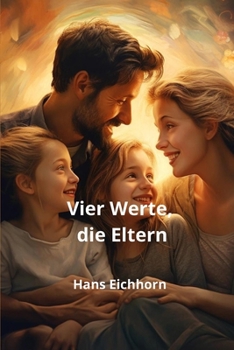 Paperback Vier Werte, die Eltern [German] Book