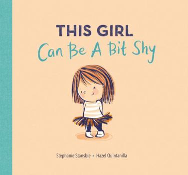 Hardcover This Girl Can Be a Bit Shy Book