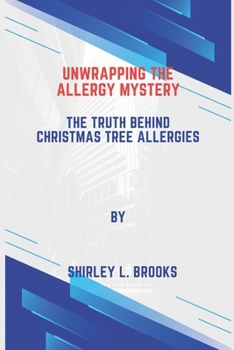Unwrapping the Allergy Mystery: The Truth Behind Christmas Tree Allergies