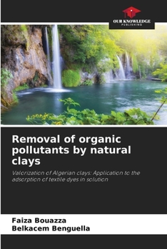 Paperback Removal of organic pollutants by natural clays Book