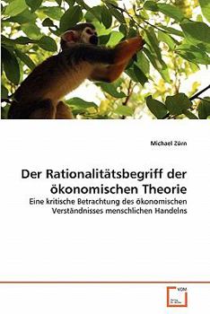 Paperback Der Rationalitätsbegriff der ökonomischen Theorie [German] Book