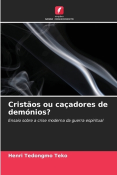 Paperback Cristãos ou caçadores de demónios? [Portuguese] Book