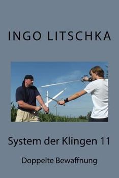 Paperback System der Klingen 11: Doppelte Bewaffnung [German] Book