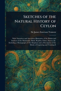 Paperback Sketches of the Natural History of Ceylon Book