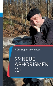Paperback 99 neue Aphorismen (1) [German] Book