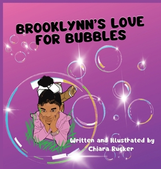 Hardcover Brooklynn's Love For Bubbles Book