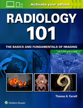 Paperback Radiology 101: The Basics and Fundamentals of Imaging Book