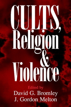Cults, Religion, and Violence