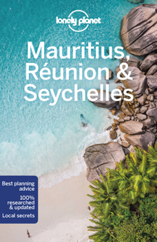Lonely Planet Mauritius, Reunion & Seychelles - Book  of the Lonely Planet Country Guide