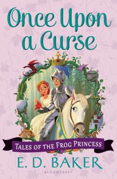 Once Upon a Curse - Book #3 of the Tales of the Frog Princess