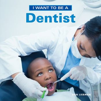 Hardcover I Want to Be a Dentist Book