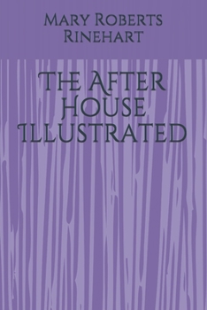 The After House Illustrated