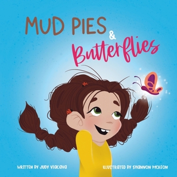 Paperback Mud Pies & Butterflies Book