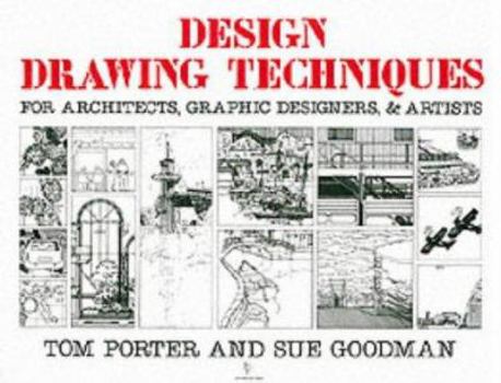 Paperback Design Drawing Techniques: For Architects, Graphic Designers & Artists Book
