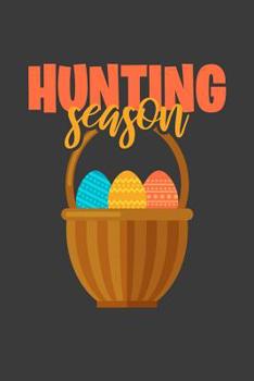 Hunting Season : 100 Handwriting Paper Pages Large Big 6 X 9 for Eastern and for School Boys, Girls, Kids and Pupils