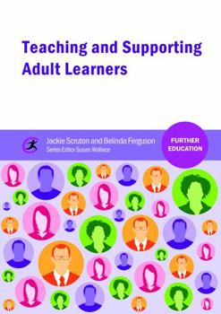 Paperback Teaching and Supporting Adult Learners Book